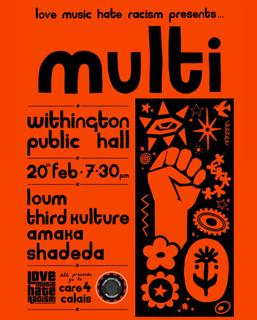 Love Music Hate Racism Presents: Multi