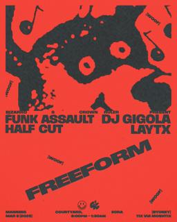 Freeform: Funk Assault & Dj Gigola