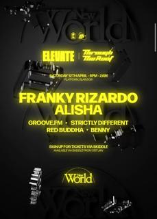 Through The Roof X Elevate - New World With Franky Rizardo & Alisha