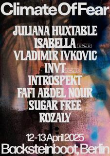 Climate 24 Hours: Juliana Huxtable, Isabella B2B Vladimir Ivkovic, Sugar Free