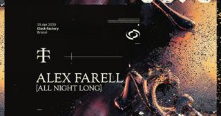 Alex Farell [All Night Long] - Clock Factory, Bristol