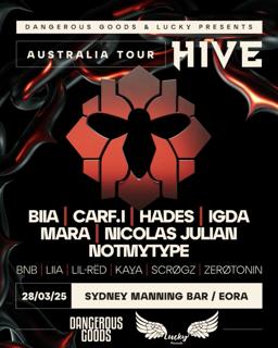 Hive Festival (Sydney) Ft Biia, Hades, Nicolas Julian, Notmytype, Igda