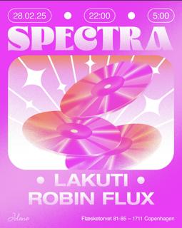 Spectra W/ Lakuti & Robin Flux