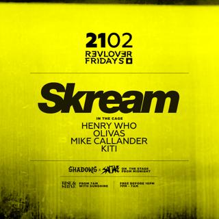 Skream (Uk) - Revolver Fridays