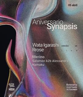 Aniversario Synapsis / Wata Igarashi, Rrose, Merino