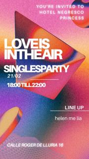 Love Is In The Air- Singles Party