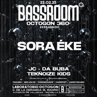 Bassroom 22 W/ Sora Éke + Jc + Teknoize Kids + Da Buba