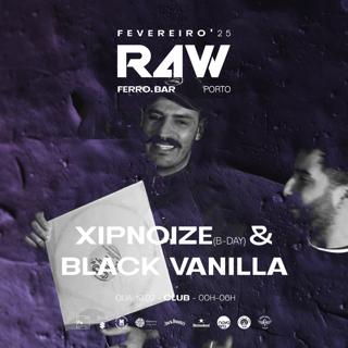 R4W With Xipnoize B2B Black Vanilla & Pedro Tabuada