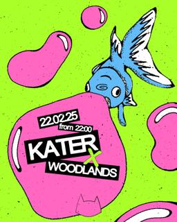 Kater X Woodlands With Upercent, Sarah Wild, Skala, Actitude + More