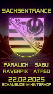 Sachsentrance With Paralich / Raverpik / Sabu! / Atreo