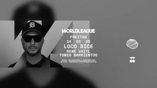 World League With Loco Dice