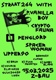 Straat 264 With P.Vanillaboy, Upper90, Cryptofauna, Penglord & Spacer Woman