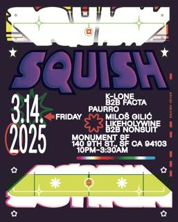 Squish: K-Lone B2B Facta + Paurro