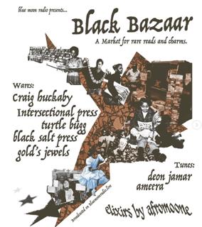 Blue Moon Radio Presents: Black Bazaar