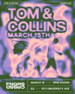 Fngrs Crssd Presents Tom & Collins