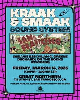 Kraak & Smaak Soundsystem, 3Kelves B2B Dylan C Greene, Deckard, Ontherocks