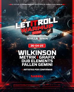 Let It Roll Warm Up Con Wilkinson, Metrik Y Grafix En Pandora Sevilla