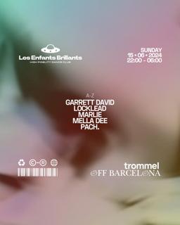 Trommel Off Bcn Closing At Les Enfants