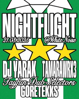 Nightflight W/ Dj Yarak