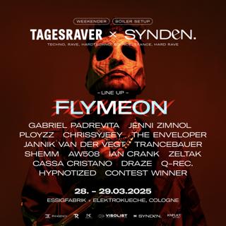 Tagesraver X Synden. Weekender With Flymeon , Gabriel Padrevita And Many More