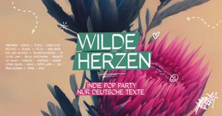 Wilde Herzen • Die Indie Pop Party Mit Deutschen Texten • Essen