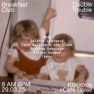 Breakfast Club - Double Trouble