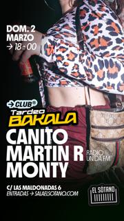 Tardeo Bakala: Canito, Martin R, Monty