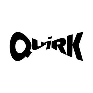 Quirk