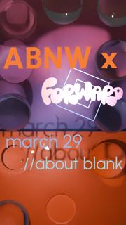 Forward X Abnw - Fundraiser For Leavenoonebehind & Tilda.