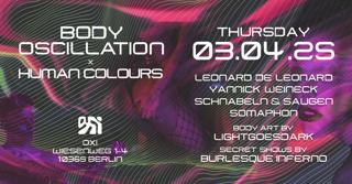 Body Oscillation X Human Colours - The Naughty Kids W/ Leonard De Leonard / Yannick Weineck 