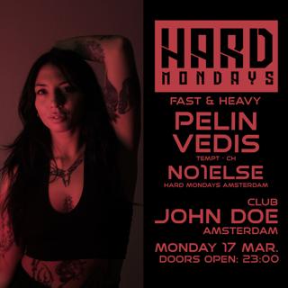 Hard Mondays Amsterdam - Hard Techno Night With Pelin Vedis (Tempt) Ch