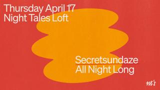 Nt'S Loft: Secretsundaze [All Night Long]