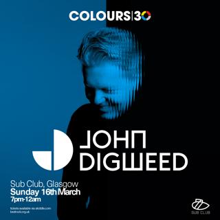 Colours 30 Presents John Digweed