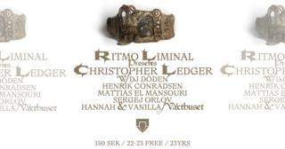 Ritmo Liminal: Christopher Ledger, Dj Døden, Henrik Conradson,Mattias El Mansouri, Sergej Orlov