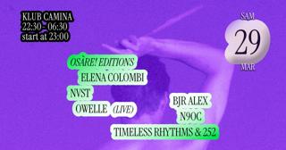 Klub Camina [Elena Colombi, Nvst, Owelle (Live), Bjr Alex, N9Oc, Timeless Rhythms & 252]