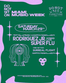 Do Not Sit On Mmw: Rodriguez Jr.(Hybrid Live) & Super Flu