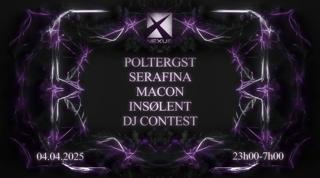 Nexus: Poltergst - Serafina - Macon - Insølent & More