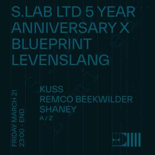 Blueprint Levenslang X S.Lab Ltd 5 Year Anniversary