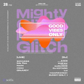 Mezz Presents 'Mighty Glitch'