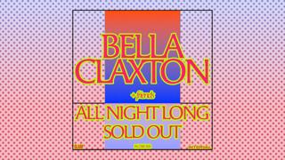 Interval - Bella Claxton + Friends [All Night Long] *Sold Out*