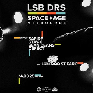 Lsb & Drs Present Space Age: Melbourne