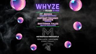 Whyze + Friends Feat. Bioma, Instant Techno Massive & Rhythmik Tales