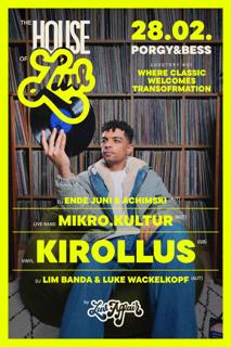 The House Of Luv Invites Kirollus