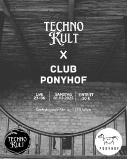 Techno.Kult X Ponyhof