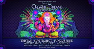 Organic Dreams Vs Tribal Roots