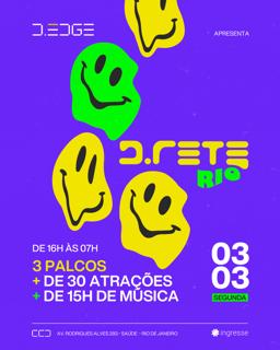 D-Edge Rio Presents D.Rete