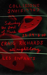 Collisions Pres. Craig Richards All Night Long