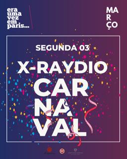 Carnaval - X-Raydio