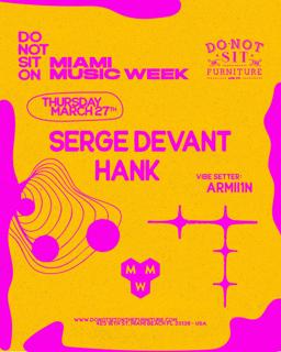 Do Not Sit On Mmw: Serge Devant & Hank