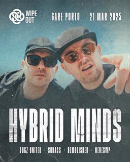 Wipeout With Hybrid Minds, Dogz United, Sobass, Demolisher, Neveswp